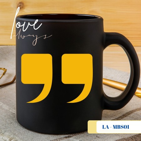 Black Mug – Quote Series